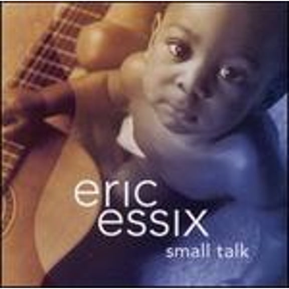 Pre-Owned Small Talk (CD 0633014401121) by Eric Essix