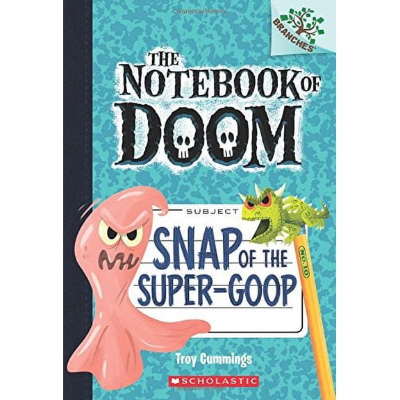 Pre-Owned Snap of the Super-Goop: A Branches Book (the Notebook of Doom #10): Volume 1 Paperback