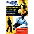 thumbnail image 1 of Pre-Owned Snowboarder's Start-Up: A Beginner's Guide to Snowboarding (Paperback) 1884654118 9781884654114, 1 of 1