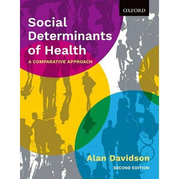 Pre-Owned Social Determinants of Health: A Comparative Approach (Paperback) 0199032203 9780199032204