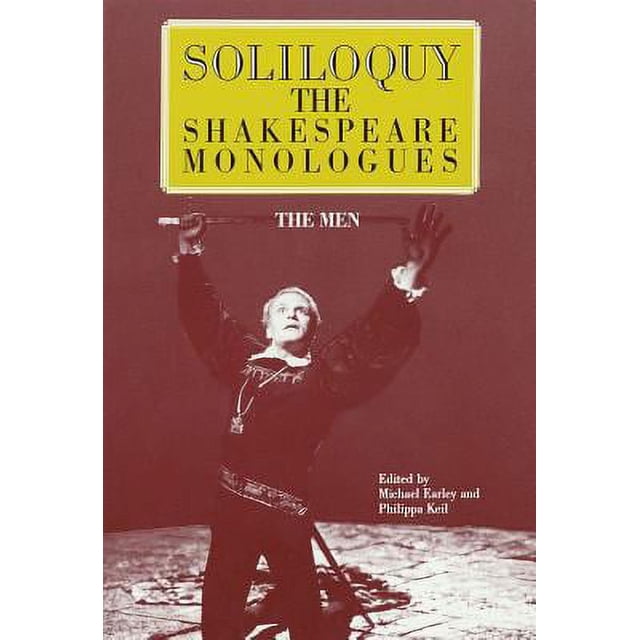 Pre-Owned Soliloquy! the Men: The Shakespeare Monologues (Paperback ...