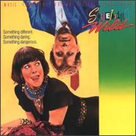 Pre-Owned Something Wild (CD 0076732619421) by Original Soundtrack