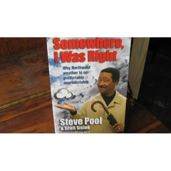 Pre-Owned Somewhere, I Was Right by Steve Pool (2005) Paperback Paperback