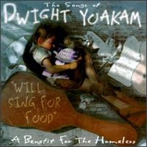 Pre-Owned Songs of Dwight Yoakam: Will Sing for Food (CD 0765949980829) by Various Artists