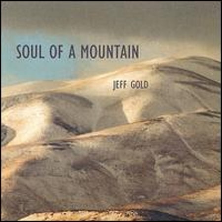 Pre-Owned Soul of a Mountain (CD 0837101150682) by Jeff Gold