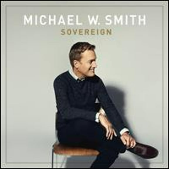 Pre-Owned Sovereign (CD 0602537462926) by Michael W. Smith