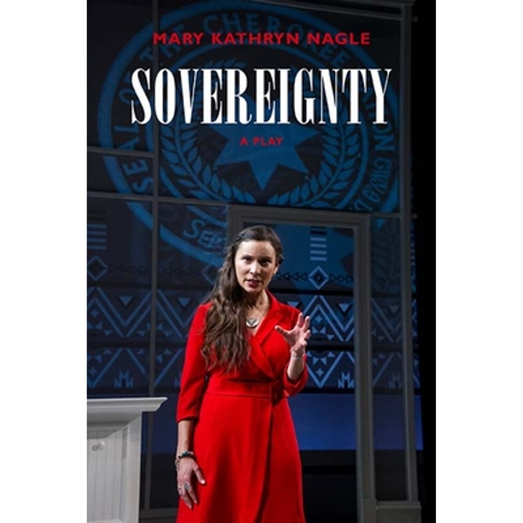 PreOwned Sovereignty A Play (Paperback 9780810141407) by Mary Kathryn