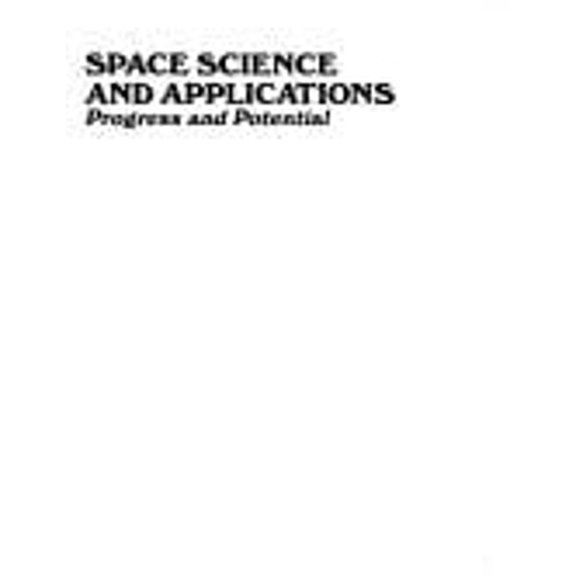 Pre-Owned Space Science and Applications (Hardcover) 9780879421953
