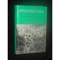 thumbnail image 1 of Pre-Owned Spanish Sea : The Gulf of Mexico in North American Discovery, 1500-1685 (Hardcover) 9780890962114, 1 of 1