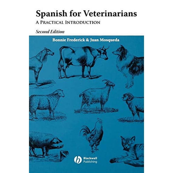 Pre-Owned Spanish for Veterinarians : A Practical Introduction (Paperback) 9780813806877