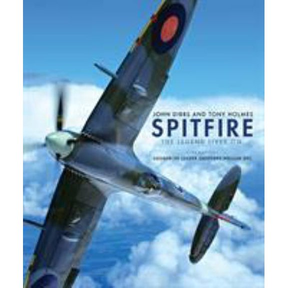 Pre-Owned Spitfire: The Legend Lives on (Hardcover) 1472815491 9781472815491