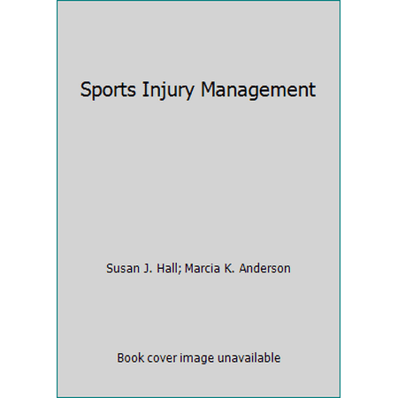 Sports Injury Management [Hardcover - Used]