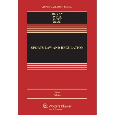Pre-Owned Sports Law and Regulation: Cases, Materials, and Problems (Hardcover) 1454810726 9781454810728
