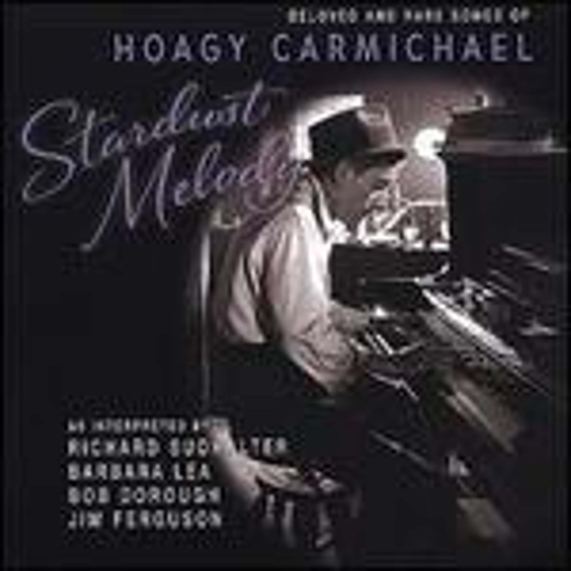 PreOwned Stardust Melody Beloved and Rare Songs of Hoagy Carmichael