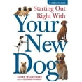 thumbnail image 1 of Pre-Owned Starting Out Right with Your New Dog: A Complete Guide Paperback - USED, 1 of 1