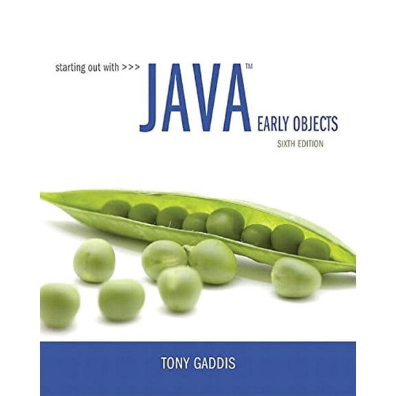 Pre-Owned Starting Out with Java: Early Objects (Paperback) 0134462017 9780134462011