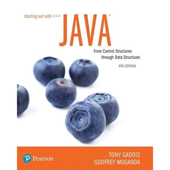 Pre-Owned Starting Out with Java: From Control Structures Through Data Structures (Paperback) 013478796X 9780134787961