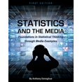 thumbnail image 1 of Pre-Owned Statistics and the Media: Foundations in Statistical Thinking through Media Examples, 1 of 1