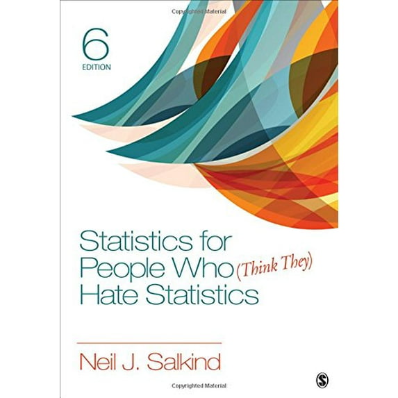 Pre-Owned Statistics for People Who (Think They) Hate Statistics (Paperback) 1506333834 9781506333830
