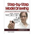 thumbnail image 1 of Pre-Owned Step by Step Model Drawing: Solving Word Problems the Singapore Way, 9781934026960, 1934026964, Paperback, First Edition edition, 1 of 1