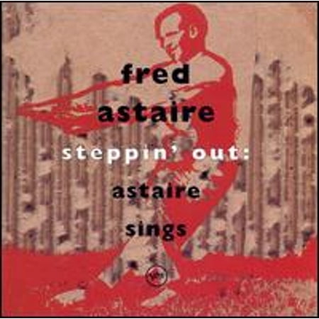 Pre-Owned Steppin' Out: Astaire Sings (CD 0731452300621) by Fred Astaire