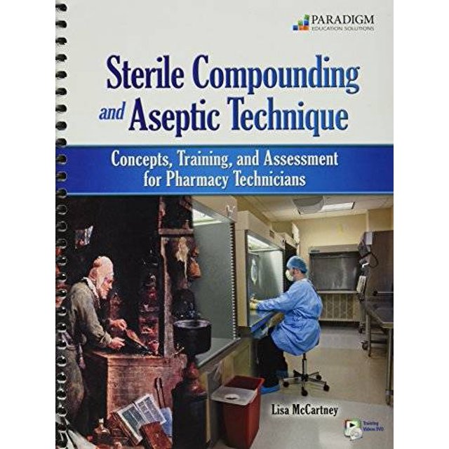 PreOwned PreOwned, Sterile Compounding and Aseptic Technique