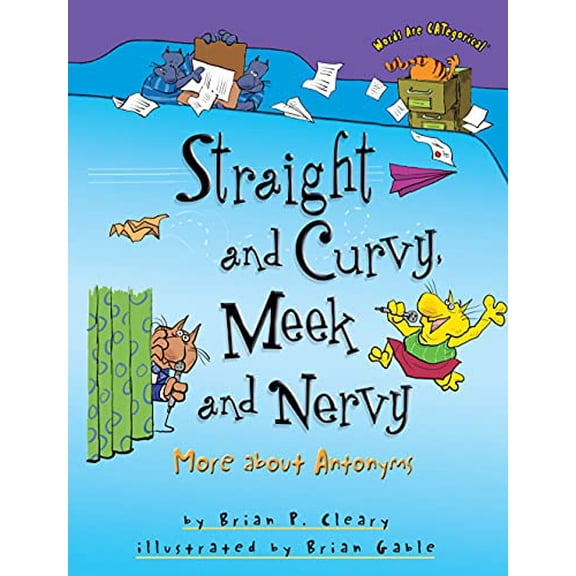 Pre-Owned Pre-Owned Straight and Curvy, Meek and Nervy: More about Antonyms (Words Are Categorical (R)) Paperback