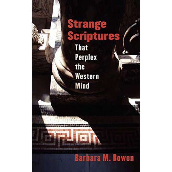 Pre-Owned Strange Scriptures That Perplex the Western Mind Paperback