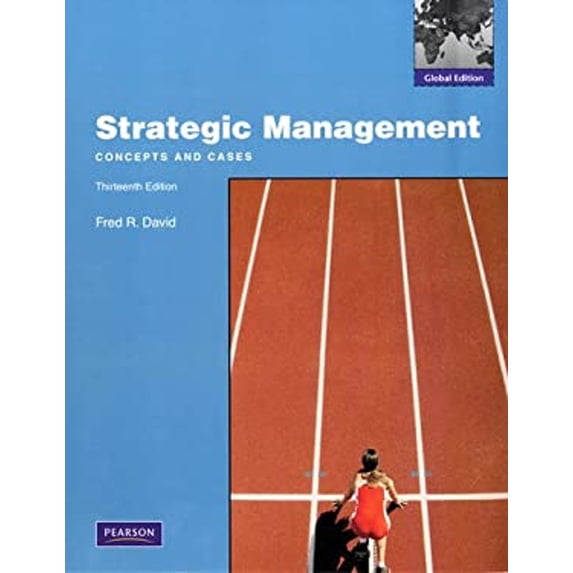 Pre-Owned Strategic Management : Global Edition (Paperback) 9780137034994