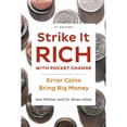 thumbnail image 1 of Pre-Owned Strike It Rich with Pocket Change: Error Coins Bring Big Money (Paperback) 0593328604 9780593328606, 1 of 1