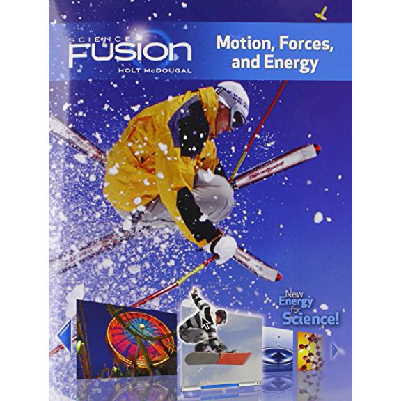 Pre-Owned Student Edition Interactive Worktext Grades 6-8 2012: Module I: Motion, Forces, and Energy (Paperback) 0547589476 9780547589473