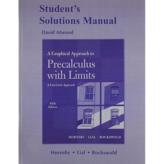Pre-Owned Pre-Owned Student Solutions Manual for A Graphical Approach to Precalculus with Limits: A Unit Circle Approach, A Paperback