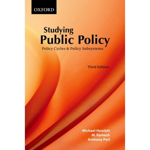 Pre-Owned Studying Public Policy: Policy Cycles & Policy Subsystems (Paperback) 0195428021 9780195428025