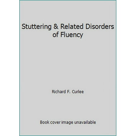 Stuttering and Related Disorders of Fluency, Used [Hardcover]