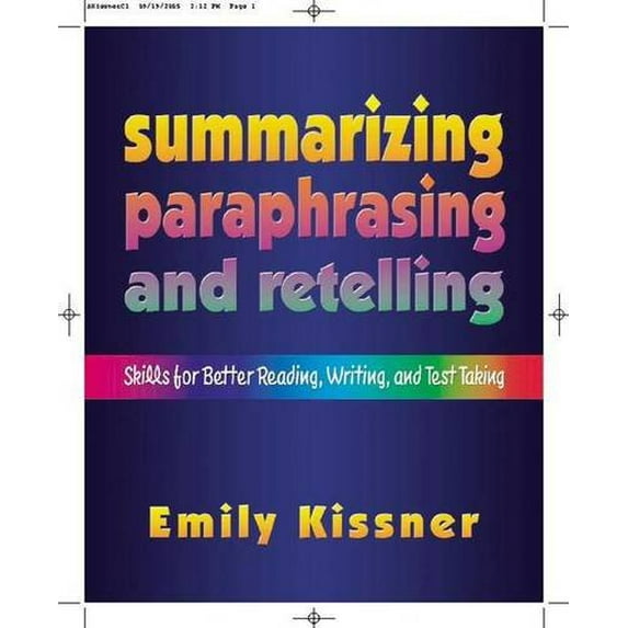 Pre-Owned Summarizing, Paraphrasing, and Retelling: Skills for Better Reading, Writing, and Test Taking Paperback
