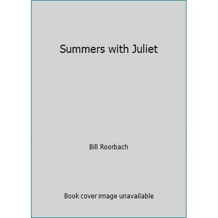 Summers with Juliet, Used [Paperback]