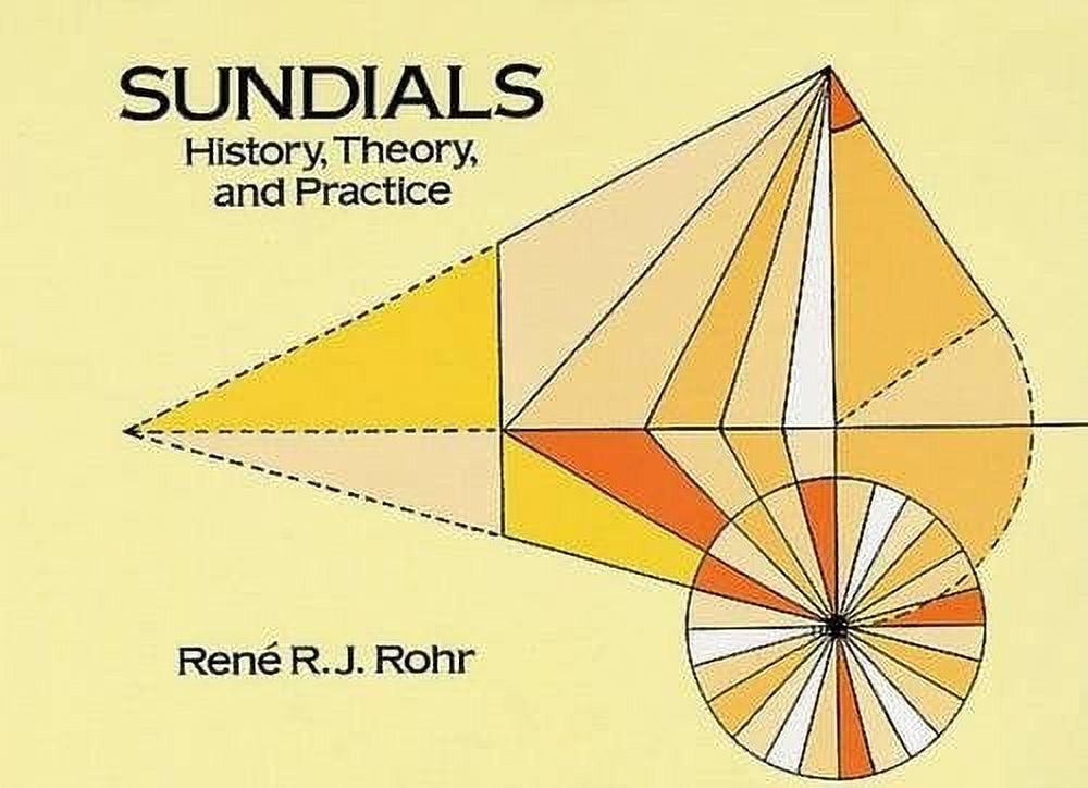 PreOwned Sundials History, Theory, and Practice Paperback