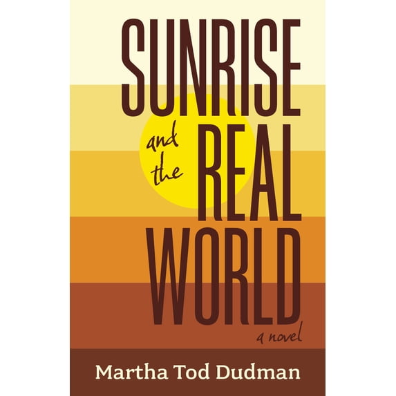 Pre-Owned Sunrise and the Real World (Paperback) 1952143683 9781952143687