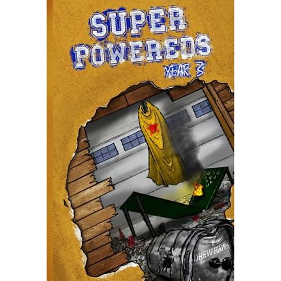 Pre-Owned Super Powereds: Year 3 (Paperback) by Drew Hayes