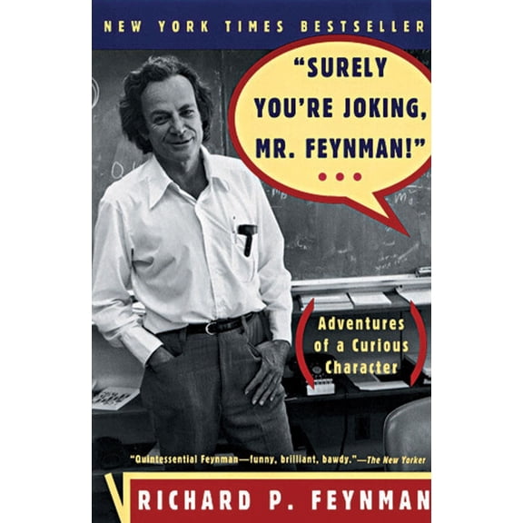 Pre-Owned "Surely You're Joking, Mr. Feynman!" : Adventures of a Curious Character (Paperback) 9780393316049