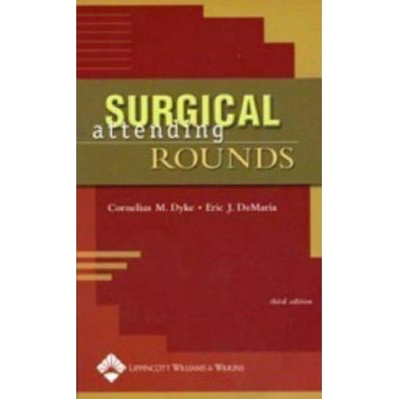 Surgical Attending Rounds (Dyke, Surgical Attending Rounds), Used [Paperback]