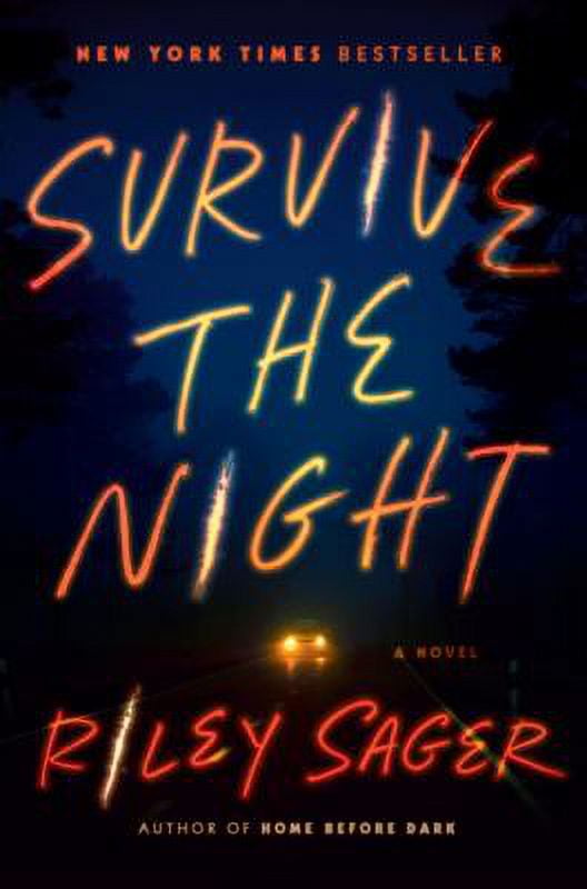 Pre-Owned Survive the Night : A Novel 9780593183168