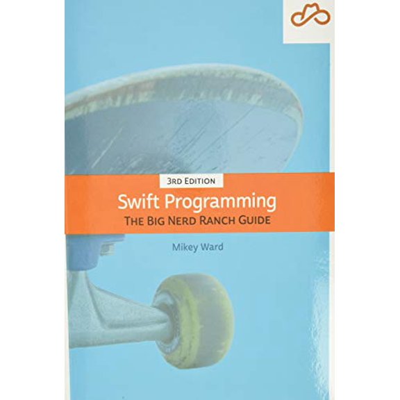 Pre-Owned Swift Programming: The Big Nerd Ranch Guide (Paperback) 0135264200 9780135264201