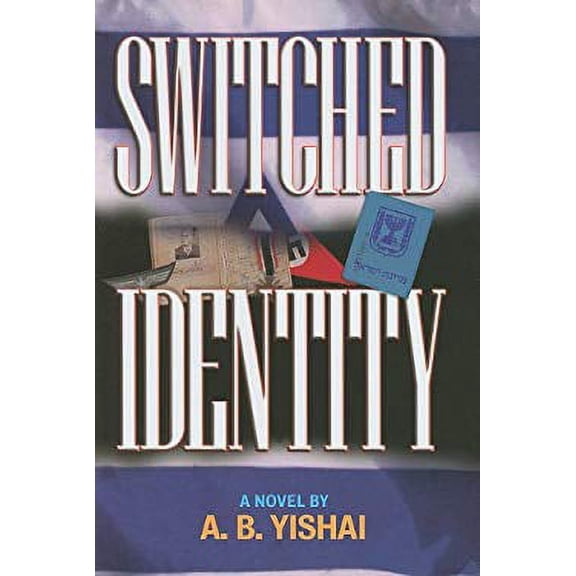 Pre-Owned Switched Identity (Hardcover) 142260005X 9781422600054