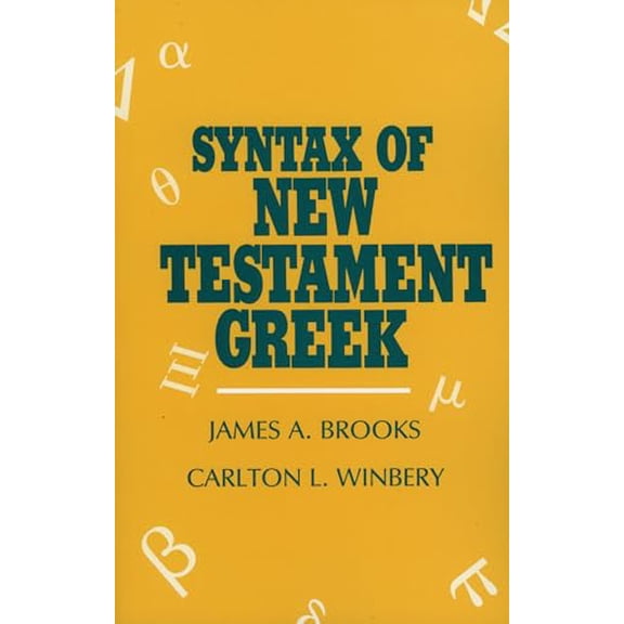 Pre-Owned Syntax of New Testament Greek (Paperback) 0819104736