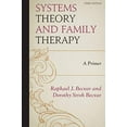 thumbnail image 1 of Pre-Owned Systems Theory and Family Therapy - Third Edition, 9780761869818, 0761869816, Paperback, 3 edition, 1 of 1