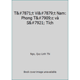 thumbnail image 1 of Pre-Owned Tết Việt Nam: Phong Tục và Sự Tích (Hardcover) 097461355X 9780974613550, 1 of 1