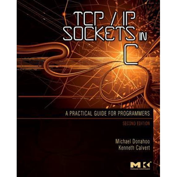 Tct Ip Pre-Owned TCP/IP Sockets in C: Practical Guide for Programmers ...