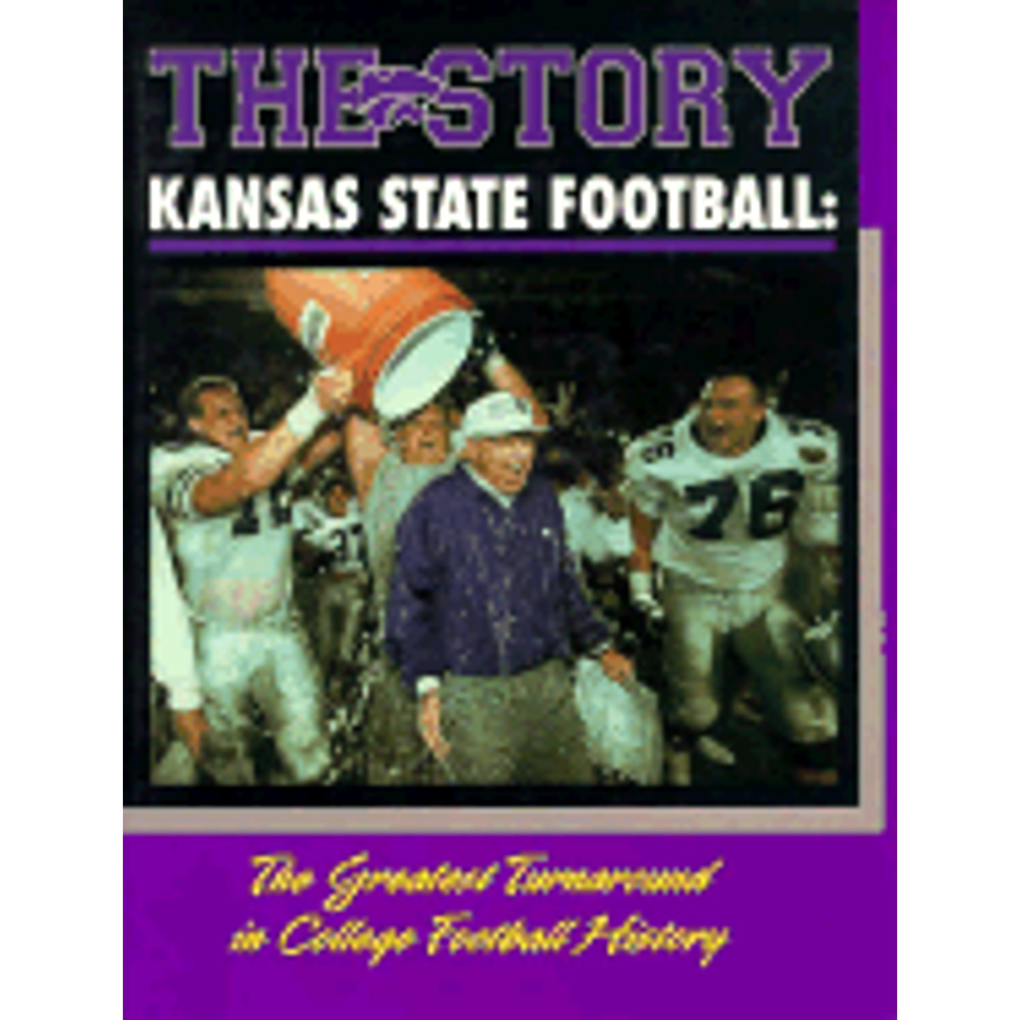 PreOwned THE Story Kansas State Football The Greatest Turnaround in