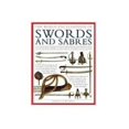 thumbnail image 1 of Pre-Owned The Illustrated Encyclopedia of Swords and Sabres (Paperback) 1846813379 9781846813375, 1 of 1